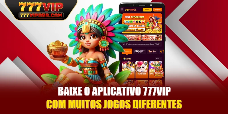 Baixe o aplicativo 777VIP com muitos jogos diferentes