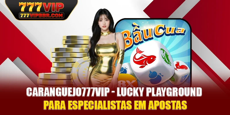 Caranguejo777VIP - Lucky playground para especialistas em apostas