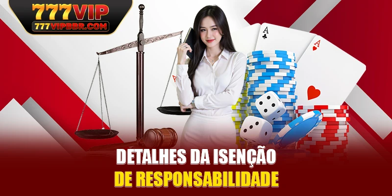 Detalhes da isenção de responsabilidade