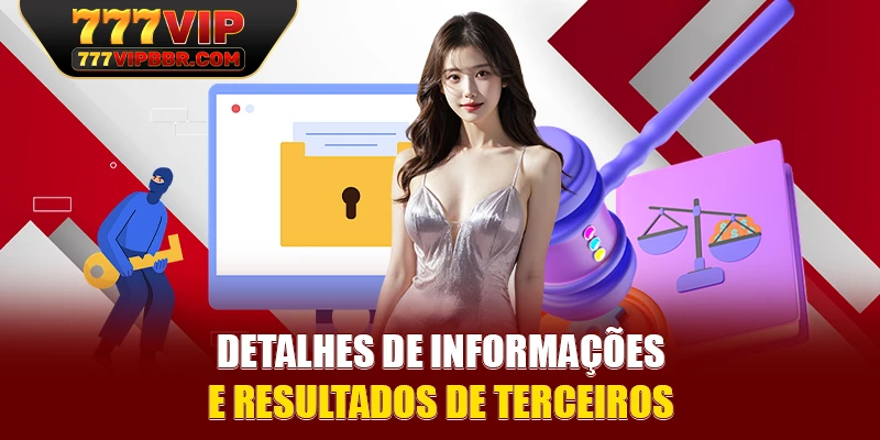 Detalhes de informações e resultados de terceiros