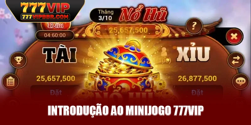 Introdução ao minijogo 777VIP