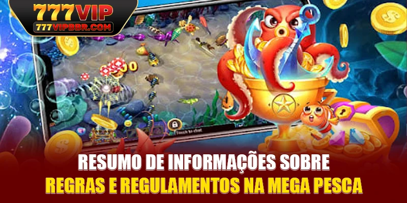 Resumo de informações sobre regras e regulamentos na mega pesca
